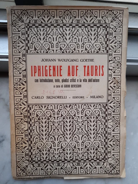 Iphigenie Auf Tauris 2 Aufzug 1 Auftritt & IPHIGENIE AUF TAURIS& - Johann Wolfgang Goethe,1927 EUR 4,00
